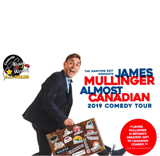 James Mullinger Almost Canadian 2019 Comedy Tour